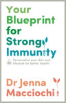 Picture of Your Blueprint for Strong Immunity: Personalise your diet and lifestyle for better health