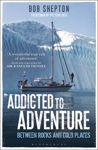 Picture of Addicted to Adventure: Between Rocks and Cold Places