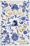 Picture of The Language of Food: "A recipe can be as beautiful as a poem"