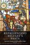 Picture of Representing Belfast's pasts