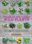 Picture of Foraging for Edible Wild Plants: How to Identify, Cook and Enjoy Them