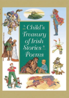 Picture of A Child's Treasury of Irish Stories and Poems