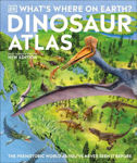 Picture of What's Where on Earth? Dinosaur Atlas: The Prehistoric World as You've Never Seen it Before