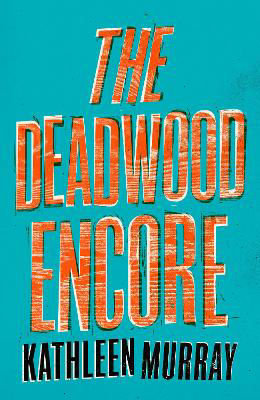 Picture of The Deadwood Encore