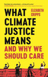 Picture of What Climate Justice Means And Why We Should Care