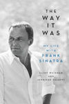 Picture of The Way It Was: My Life with Frank Sinatra