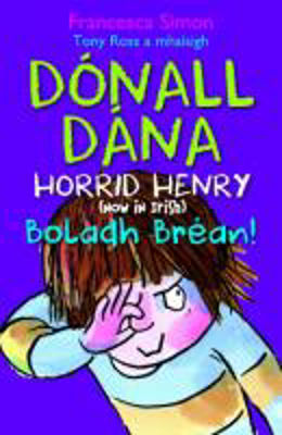 Picture of Donall Dana: Boladh Brean - Horrid Henry 10