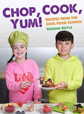 Picture of Chop, Cook, Yum!: Recipes from the Cool Food School