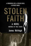 Picture of Stolen Faith : A forbidden love. A stolen child. A divided family