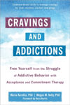 Picture of Cravings and Addictions: Free Yourself from the Struggle of Addictive Behavior with Acceptance and Commitment Therapy