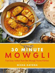 Picture of 30 Minute Mowgli: Fast Easy Indian From The Mowgli Home Kitchen