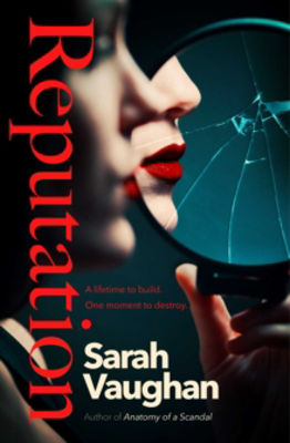 Picture of Reputation : the timely page-turner everyone is talking about