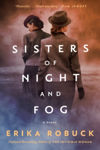 Picture of Sisters Of Night And Fog: A WWII Novel