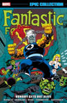 Picture of Fantastic Four Epic Collection: Nobody Gets Out Alive