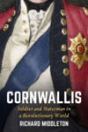 Picture of Cornwallis: Soldier and Statesman in a Revolutionary World