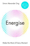 Picture of Energize: Find Your Spark, Achieve More and Live Better