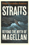 Picture of Straits : Beyond the Myth of Magellan