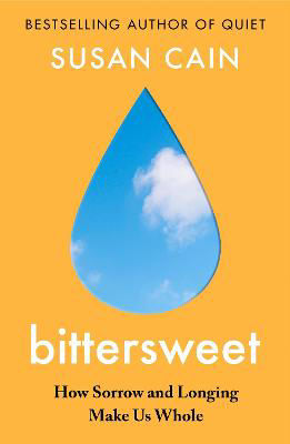 Picture of Bittersweet : How Sorrow and Longing Make Us Whole