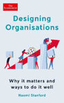 Picture of Designing Organisations: Why it matters and ways to do it well