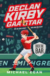 Picture of Declan Kirby - GAA Star : Over the Bar (Book 3)