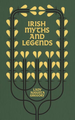 Picture of Irish Myths and Legends Volume 1 : Gods and Fighting Men