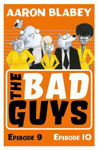 Picture of Bad Guys: Episode 9&10
