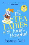 Picture of The Tea Ladies of St Jude's Hospital : The uplifting and poignant story you need