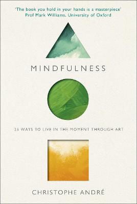 Picture of Mindfulness: 25 Ways to Live in the Moment Through Art