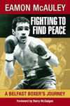 Picture of Fighting to Find Peace: A Belfast Boxer's Journey