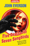 Picture of Five Deaths for Seven Songbirds