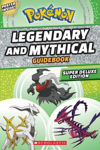 Picture of Legendary and Mythical Guidebook: Super Deluxe Edition
