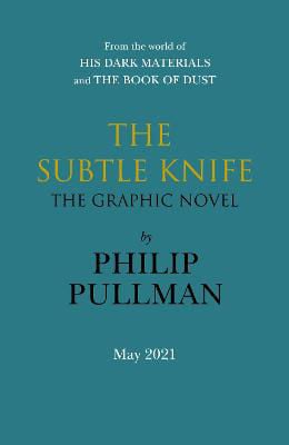 Picture of The Subtle Knife: The Graphic Novel