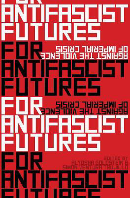 Picture of The Violence of Imperial Crisis: Global Perspectives on Fascism and Antifascism