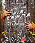 Picture of The Book of Nature Connection: 70 Sensory Activities for All Ages
