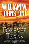 Picture of Forever Texas: A Novel of the American West