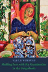 Picture of Shelling Peas with My Grandmother in the Gorgiolands