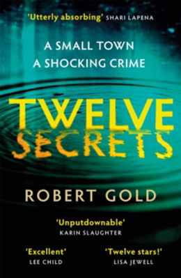 Picture of Twelve Secrets : Harlan Coben Meets Broadchurch In The Paciest Thriller Of The Year (ben Harper Book 1)