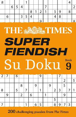 Picture of The Times Super Fiendish Su Doku Book 9: 200 challenging puzzles (The Times Su Doku)