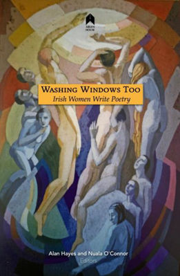Picture of Washing Windows Too: Irish Women Write Poetry