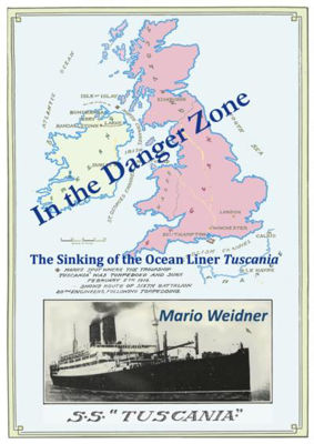Picture of In the Danger Zone - The Sinking of the Ocean Liner Tuscania