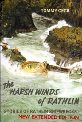 Picture of The Harsh Winds of Rathlin: Stories of Rathlin Shipwrecks