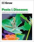 Picture of Grow Pests & Diseases: Essential Know-how and Expert Advice for Gardening Success