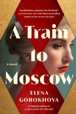 Picture of A Train to Moscow: A Novel