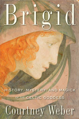 Picture of Brigid: History, Mystery, and Magick of the Celtic Goddess