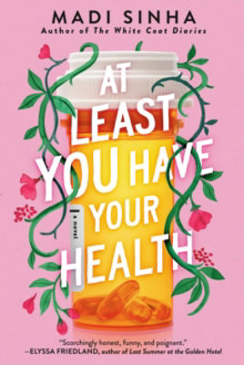 Picture of At Least You Have Your Health