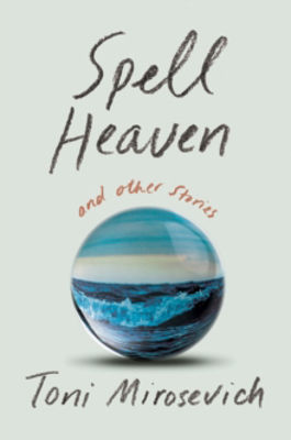 Picture of Spell Heaven: and Other Stories