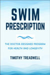Picture of Swim Prescription: The Doctor-Designed Program for Health and Longevity