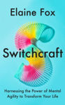 Picture of Switchcraft : Harnessing the Power of Mental Agility to Transform Your Life