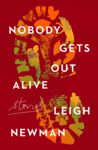 Picture of Nobody Gets Out Alive: A JM Original