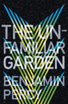 Picture of The Unfamiliar Garden: The Comet Cycle Book 2